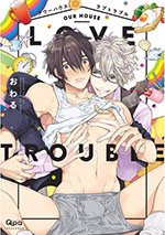 [Cung Công Công] Our House Love Trouble
